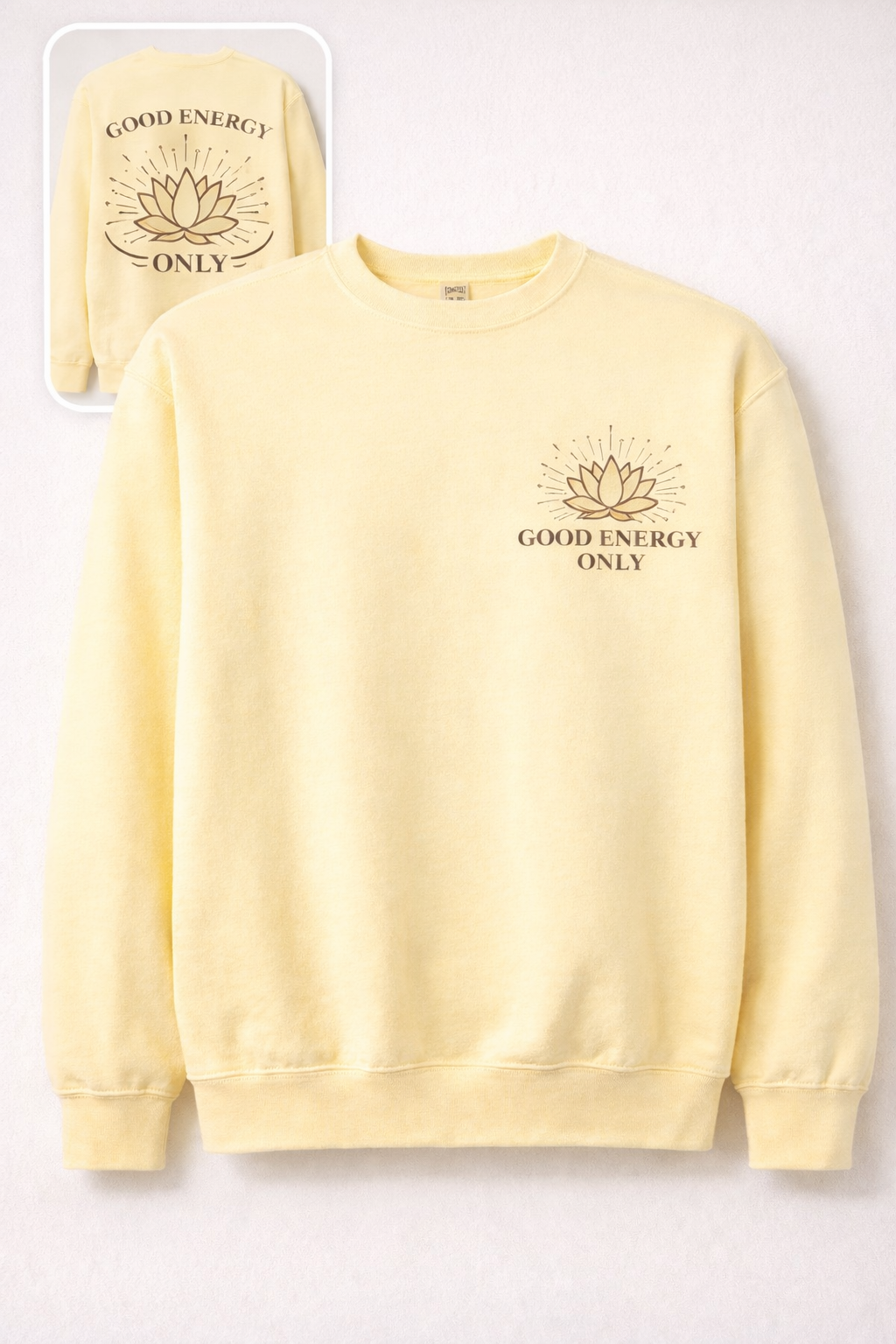 Good Energy Only Sweatshirt, Yoga Crewneck, Lotus Meditation Pullover, Cozy Gift