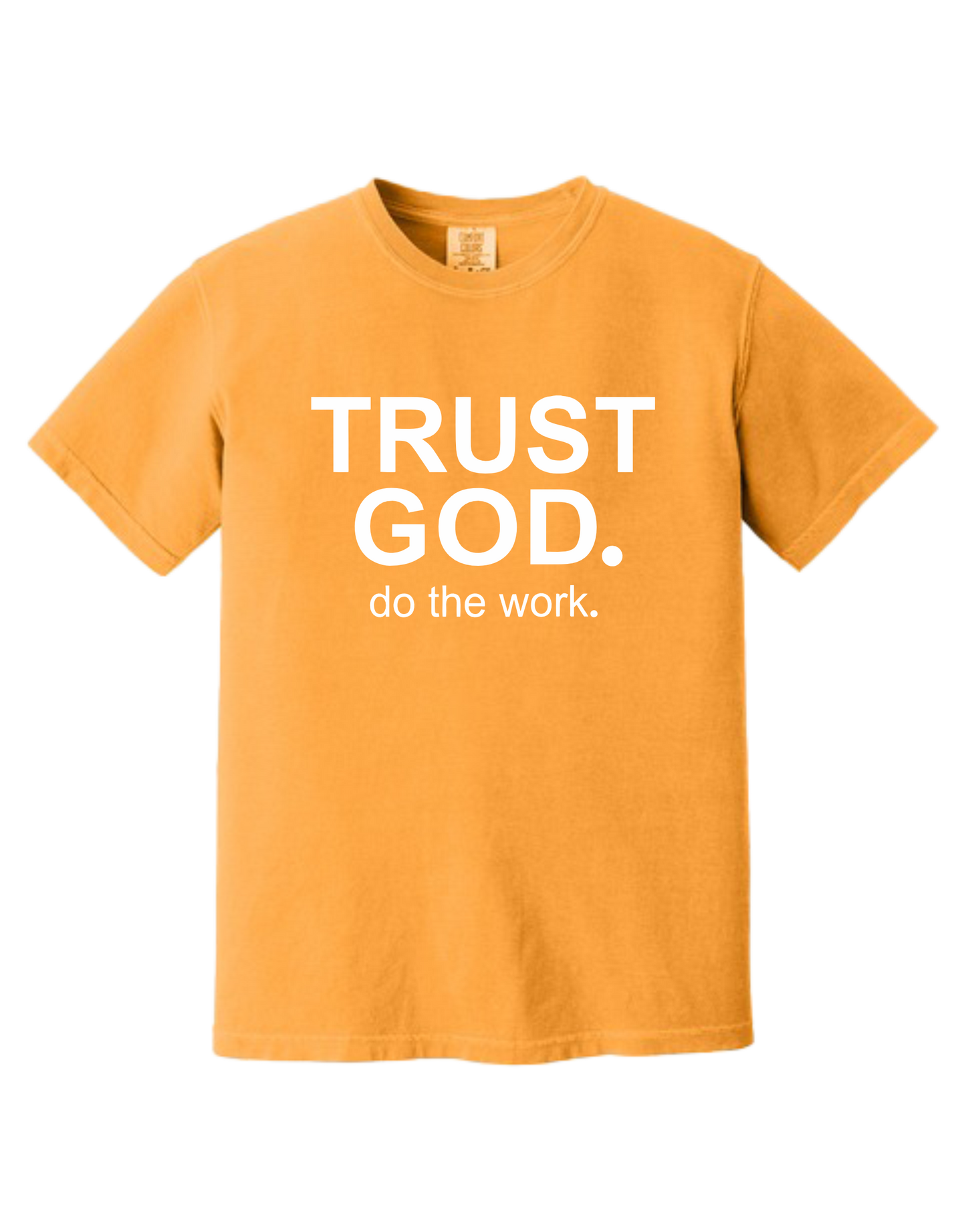 Trust God Do The Work Christian T-Shirt