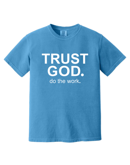 Trust God Do The Work Christian T-Shirt