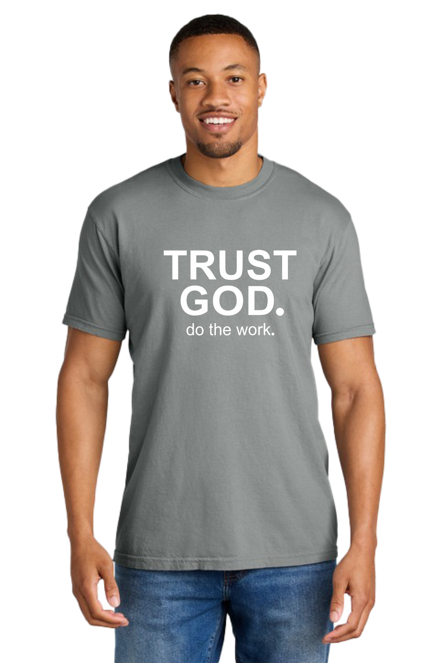 Trust God Do The Work Christian T-Shirt