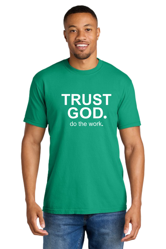 Trust God Do The Work Christian T-Shirt