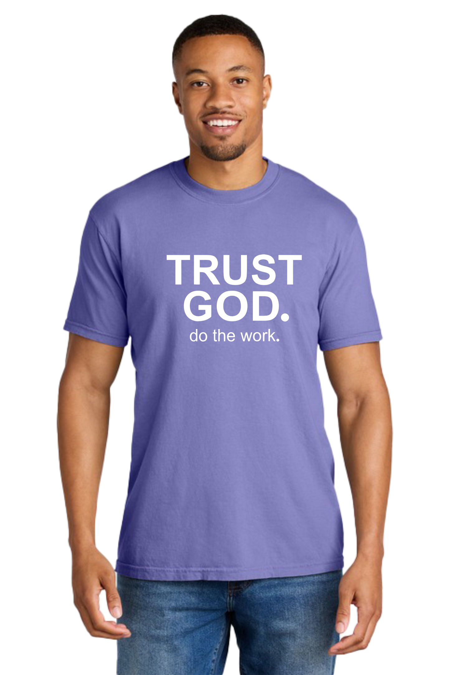 Trust God Do The Work Christian T-Shirt