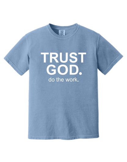 Trust God Do The Work Christian T-Shirt