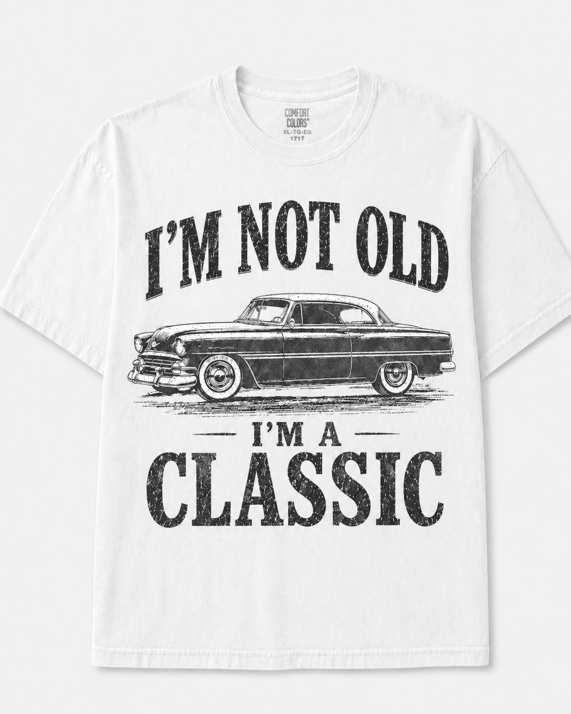 I’m Not Old I’m a Classic Vintage Car Tee