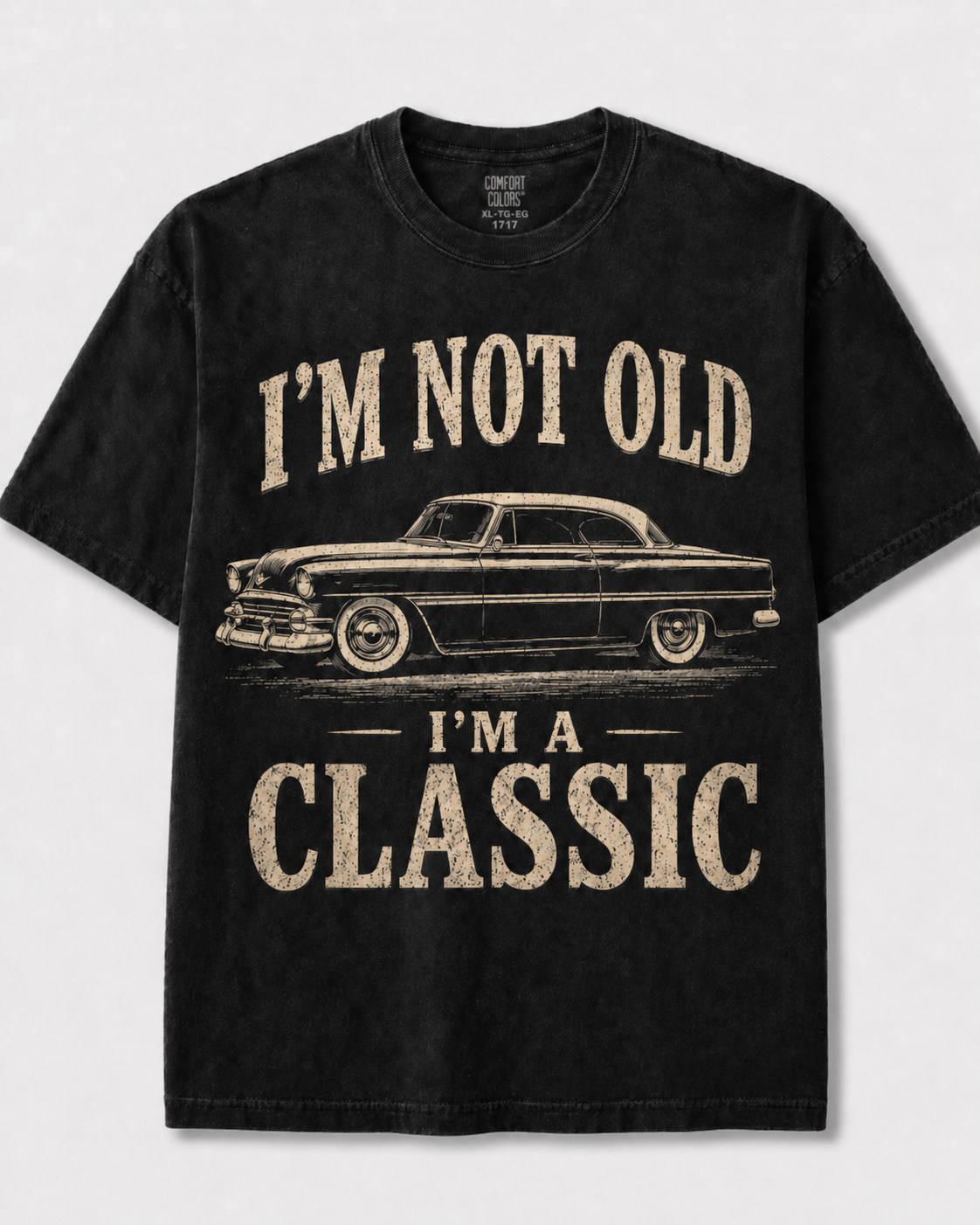I’m Not Old I’m a Classic Vintage Car Tee