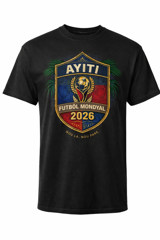 Haiti Soccer 2026 T-Shirt | Ayiti Futbòl Fan Edition Tee