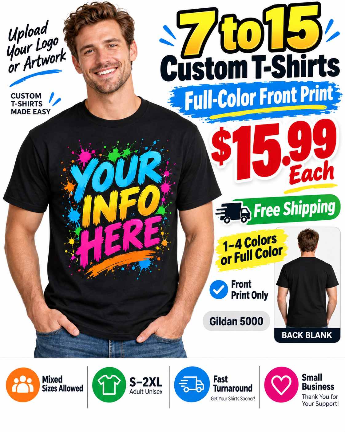 7-15 Custom T-Shirts Full Color Front or Left Chest