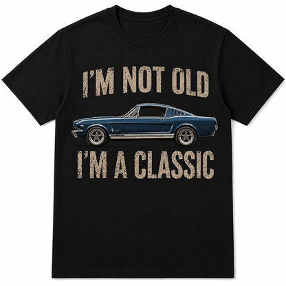 I’m Not Old I’m a Classic Premium T-Shirt